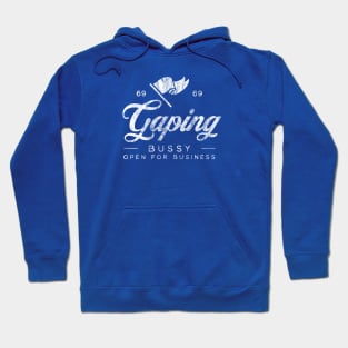 Gaping Bussy - Best Seller! Hoodie